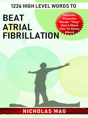 cover image of 1226 High Level Words to Beat Atrial Fibrillation